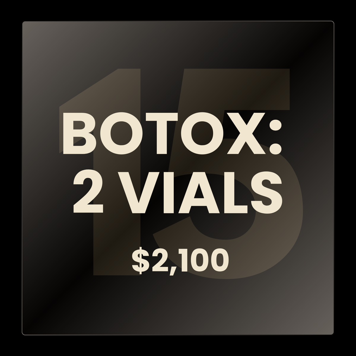 Botox® – One (2) Vials