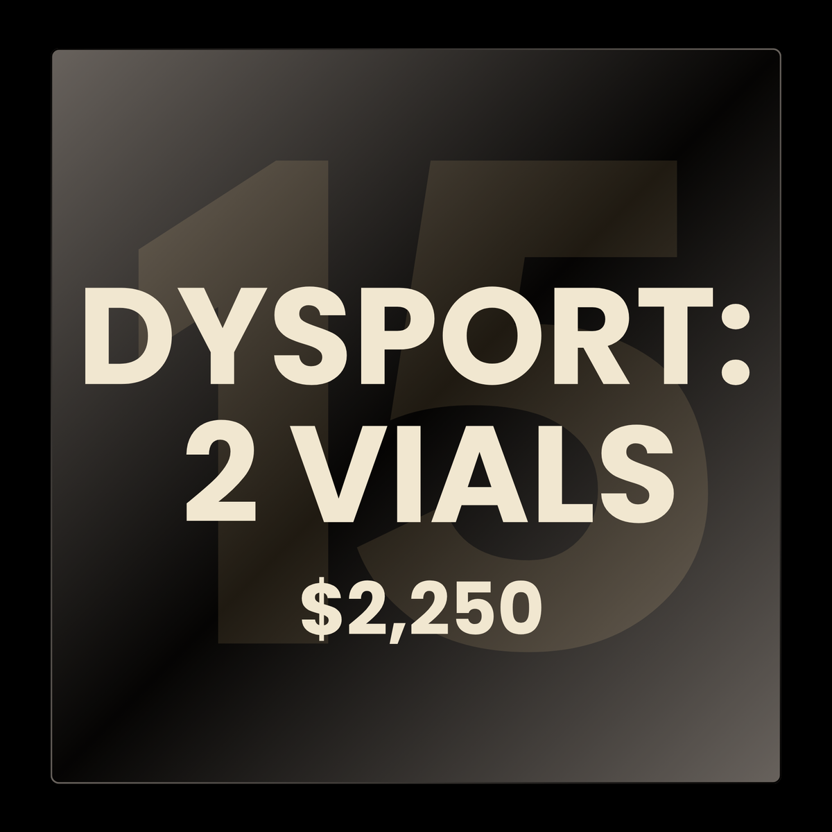 Dysport® – Two (2) Vials