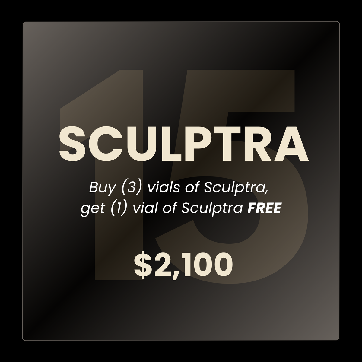 Buy (3) vials of Sculptra, Get (1) vial of Sculptra FREE 